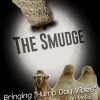 The Smudge (Colby, Juan, & Brody)